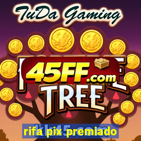 rifa pix premiado